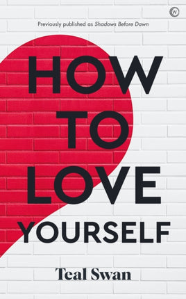 How to Love Yourself