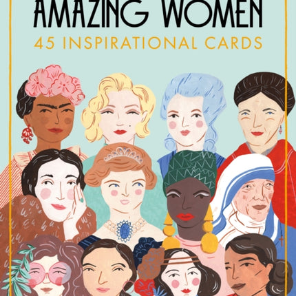 Amazing Women Cards: 45 inspirational cards