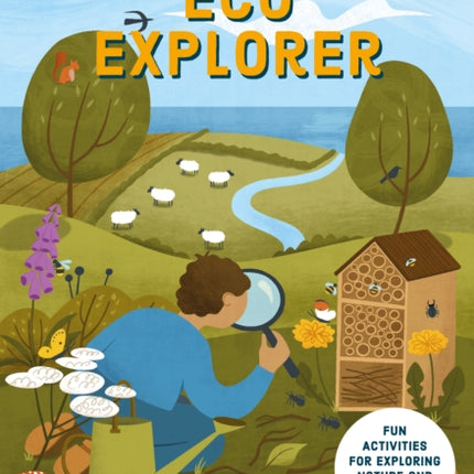 How to be an Eco Explorer