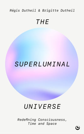 The Superluminal Universe