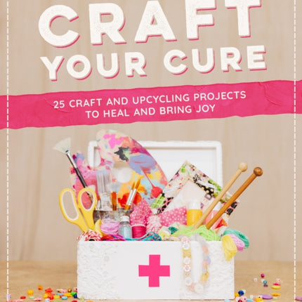 Craft Your Cure