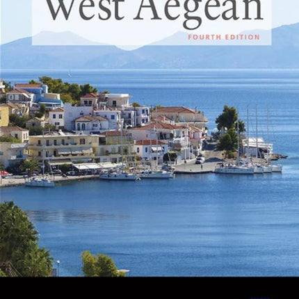 West Aegean: The Attic Coast, Eastern Peloponnese, Western Cyclades and Northern Sporades: 2019