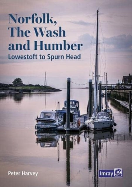 Norfolk, The Wash and Humber: Lowestoft to Spurn Head: 2022