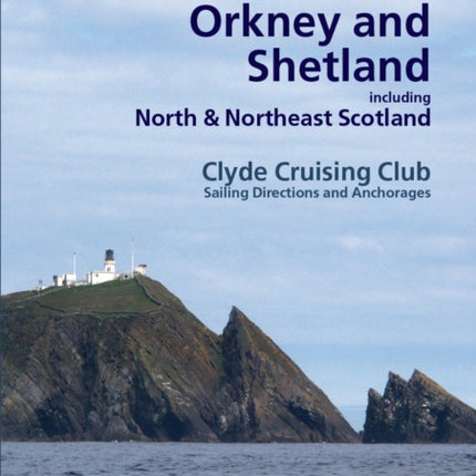 CCC Sailing Directions Orkney and Shetland Islands: Including North and Northeast Scotland: 2020