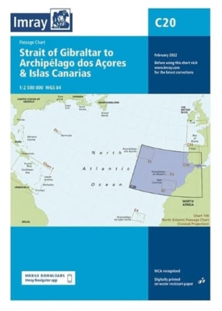 Imray Chart C20: Strait of Gibraltar to Archipelago dos Acores & Islas Canarias Passage Chart: 2021