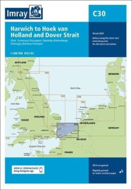 Imray Chart C30: Harwich to Hoek van Holland and Dover Strait: 2022