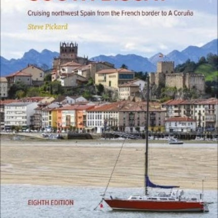 South Biscay: Cruising northwest Spain from the French border to A Coruna: 2023