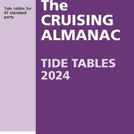 The Cruising Almanac Tide Tables 2024: 2023