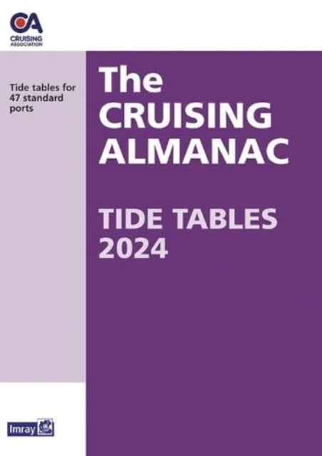 The Cruising Almanac Tide Tables 2024: 2023