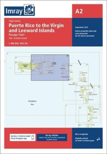 Imray Chart A2: Puerto Rico to the Virgin and Leeward Islands: 2023