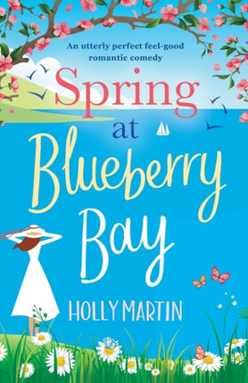Spring at Blueberry Bay: An utterly perfect feel
