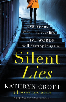 Silent Lies: A gripping psychological thriller