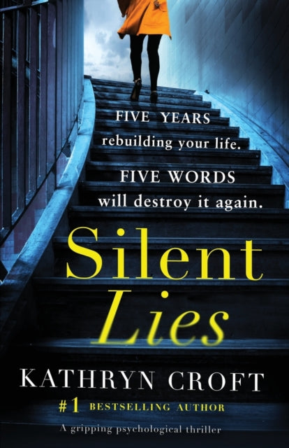 Silent Lies: A gripping psychological thriller