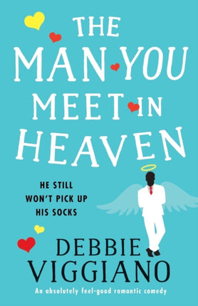 The Man You Meet in Heaven: An absolutely feel