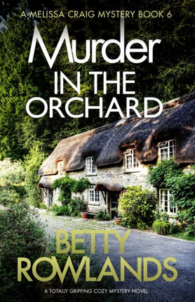 Murder in the Orchard: A totally gripping cozy mystery novel