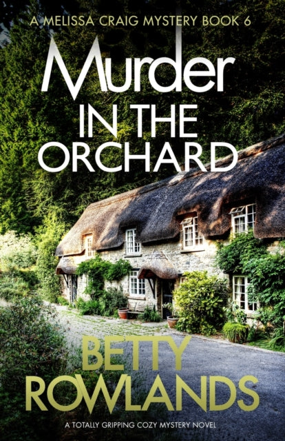 Murder in the Orchard: A totally gripping cozy mystery novel