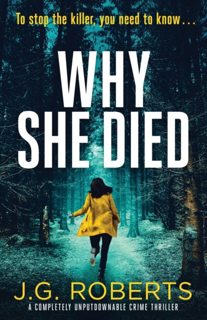 Why She Died: A completely unputdownable crime