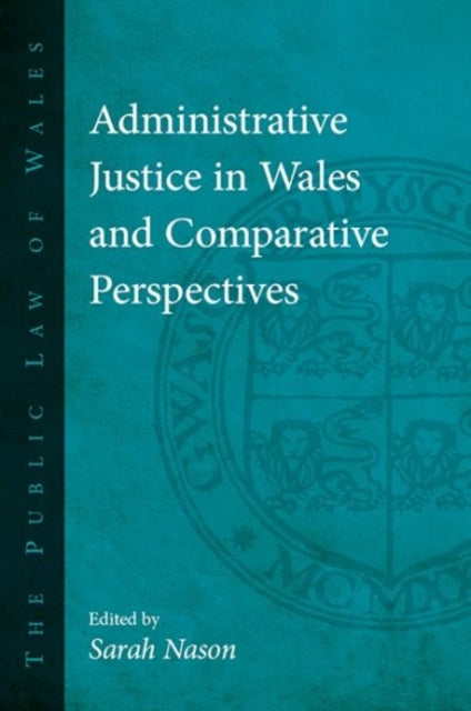 Administrative Justice in Wales and Comparative Perspectives