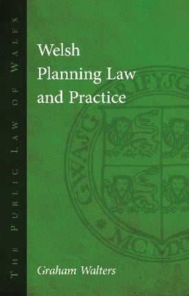 Welsh Planning Law and Practice