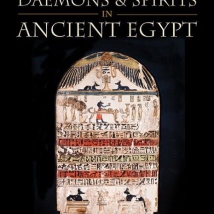 Daemons and Spirits in Ancient Egypt