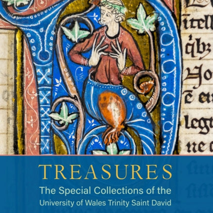 Treasures: The Special Collections of the University of Wales Trinity Saint David