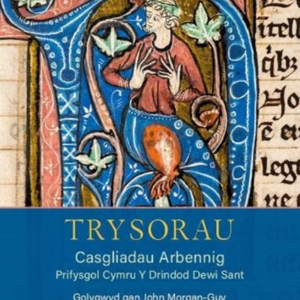 Trysorau: Casgliadau Arbennig Prifysgol Cymru Y Drindod Dewi Sant