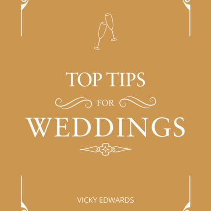 Top Tips for Weddings: A Beginner's Guide to Planning Your Dream Wedding