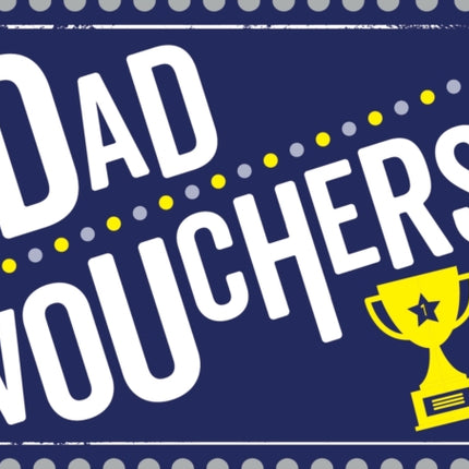 Dad Vouchers: The Perfect Gift to Treat Your Dad