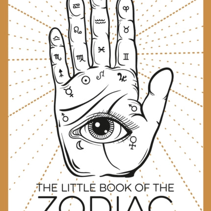 The Little Book of the Zodiac: An Introduction to Astrology