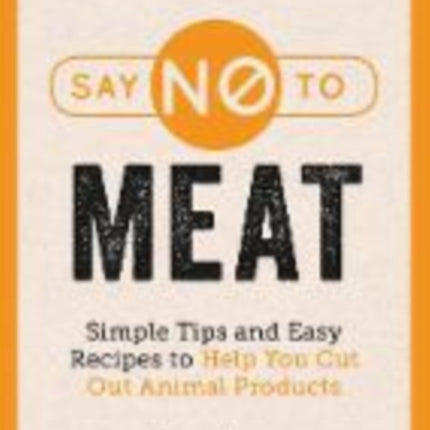 Say No to Meat