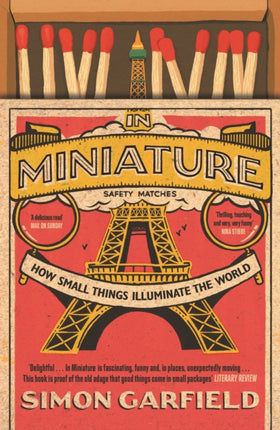 In Miniature: How Small Things Illuminate The World