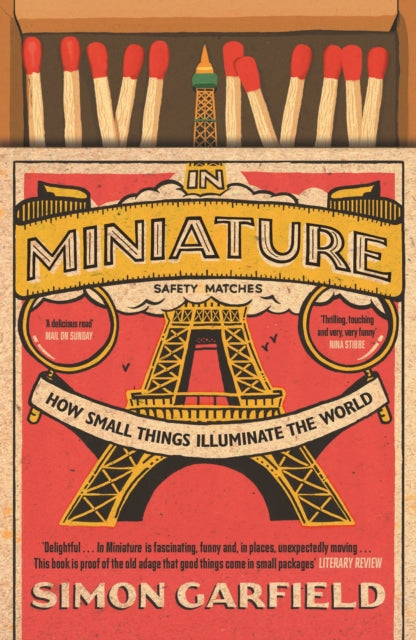 In Miniature: How Small Things Illuminate The World