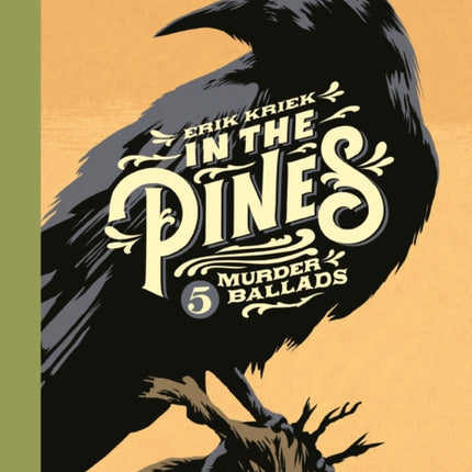 In the Pines: 5 Murder Ballads