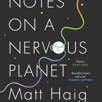 Notes on a Nervous Planet