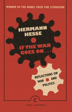 If the War Goes On . . .: Reflections on War and Politics