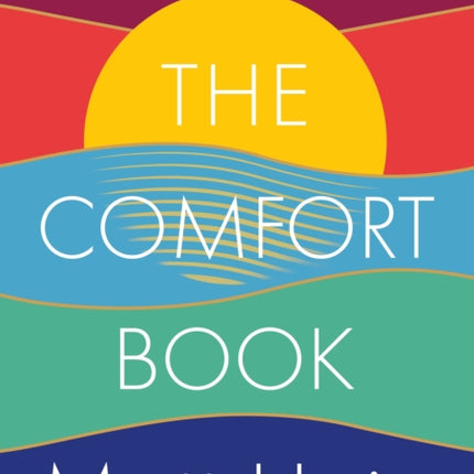 The Comfort Book: The instant No.1 Sunday Times Bestseller