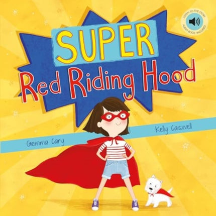 Super Red Riding Hood