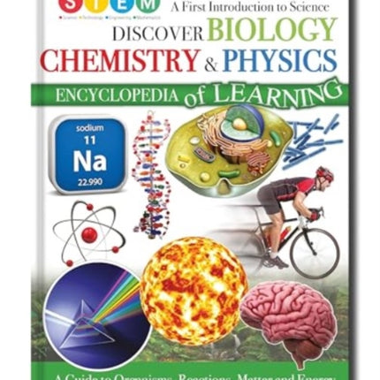 Discover Biology, Chemistry & Physics