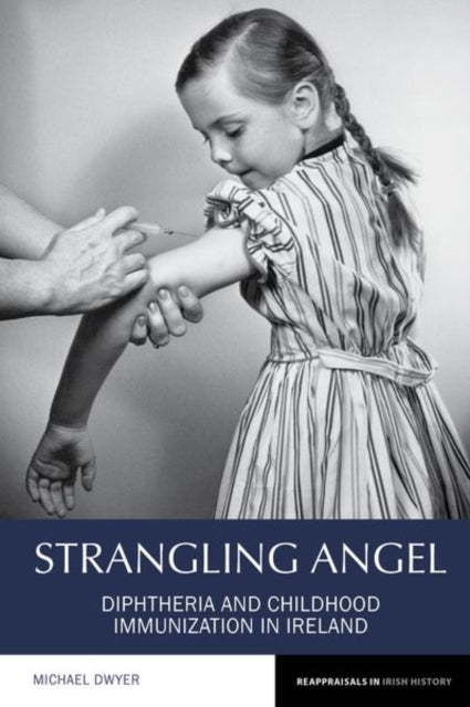Strangling Angel: Diphtheria and Childhood