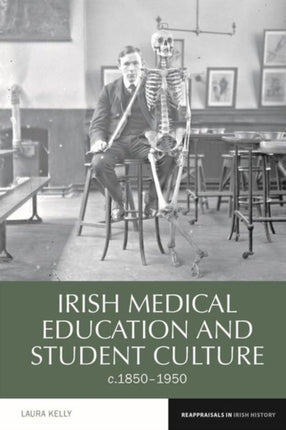 Irish Medical Education and Student Culture,