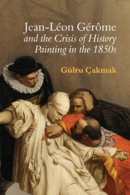 Jean-Léon Gérôme and the Crisis of History