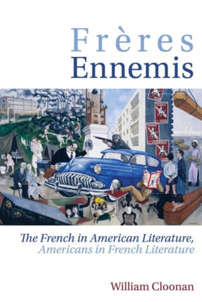 Frères Ennemis: The French in American