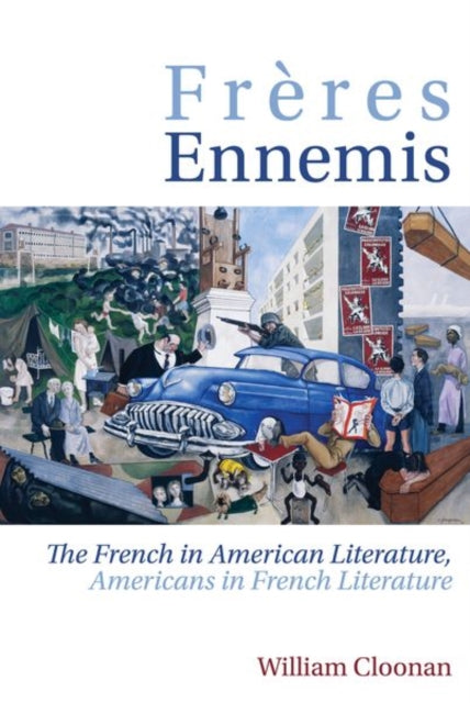 Frères Ennemis: The French in American