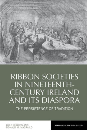 Ribbon Societies in Nineteenth-Century Ireland