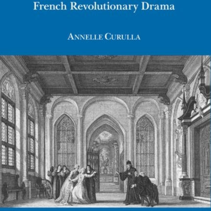 Gender and Religious Life in French Revolutionary