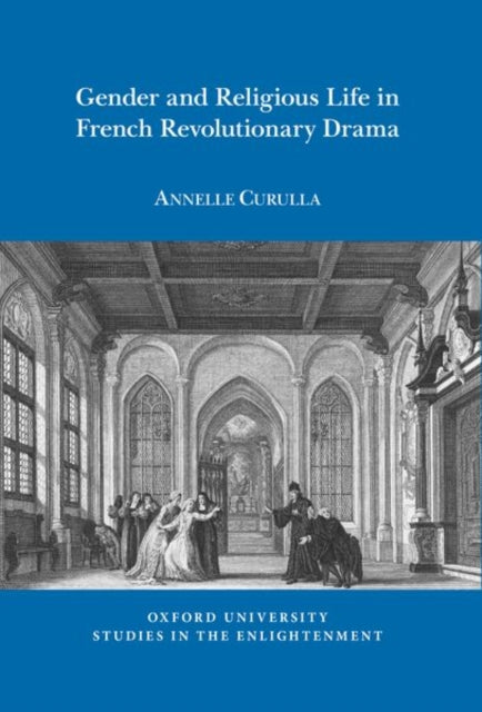 Gender and Religious Life in French Revolutionary