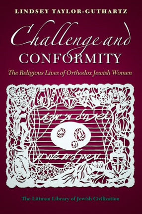 Challenge and Conformity: The Religious Lives of