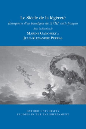 Le Siècle de la légèreté: émergences d’un
