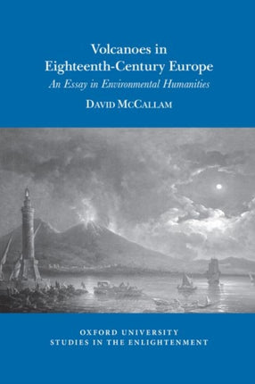 Volcanoes in Eighteenth-Century Europe: An Essay