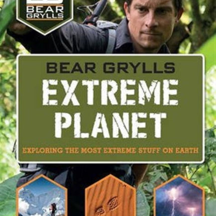 Bear Grylls Extreme Planet